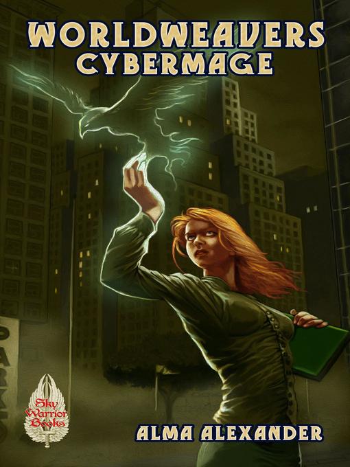 Title details for Cybermage by Alma Alexander - Available
